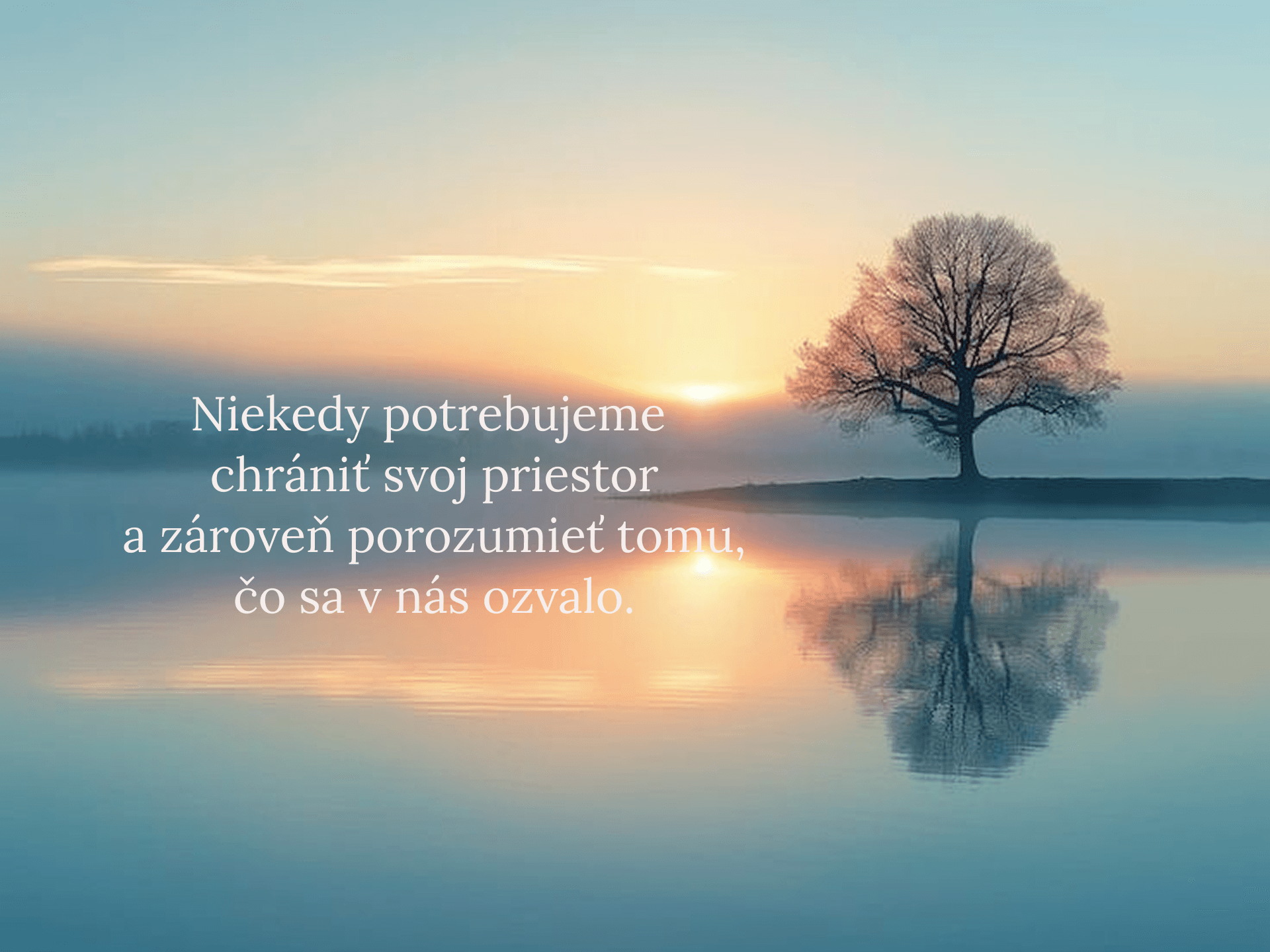 Hranica alebo zrkadlenie? Niekedy sú prítomné oboje.